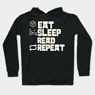 Eat Sleep Read Repeat Hoodie